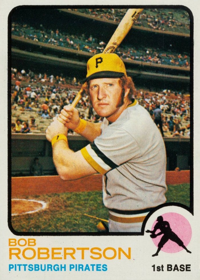 1973 Topps Bob Robertson #422 Baseball Card