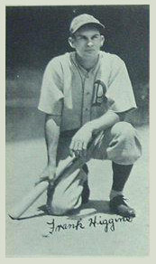 1936 Goudey Premiums-Type 1-Wide Pen Frank Higgins # Baseball Card