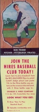 1958 Hires Root Beer Bob Friend #24 Baseball Card