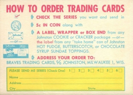 1955 Johnston Cookies Braves Order Form # Baseball Card