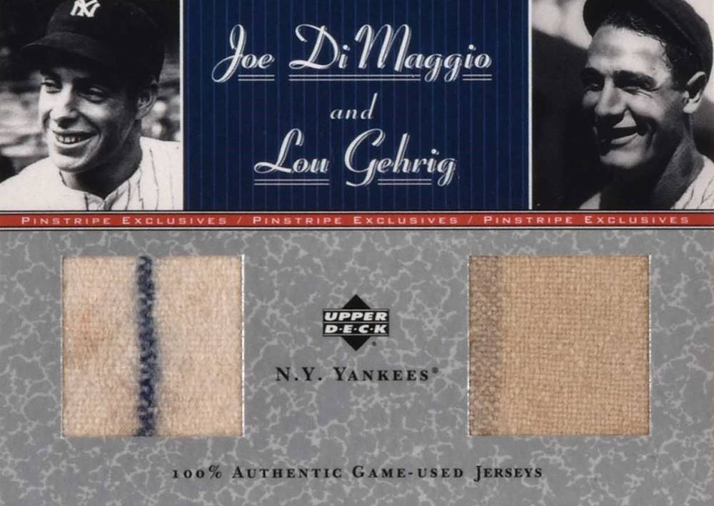 2001 Upper Deck Pinstripe Exclusive Jersey Combo Joe DiMaggio/Lou Gehrig #JDCJ1 Baseball Card