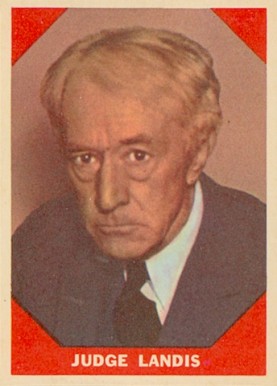 1960 Fleer Baseball Greats Judge Landis #64 Baseball Card