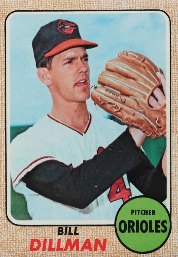 1968 Topps Bill Dillman #466 Baseball Card