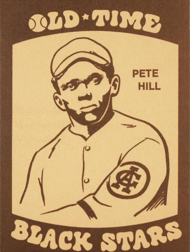 1974 Laughlin Old-Time Black Stars Pete Hill #10 Baseball Card