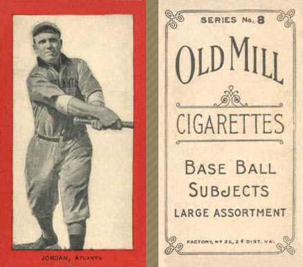 1910 Old Mill Series 8 (Southern Assn.) Jordan, Atlanta # Baseball Card