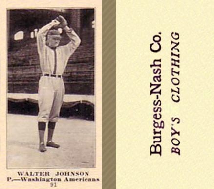 1916 Burgess-Nash Co. Walter Johnson #91 Baseball Card