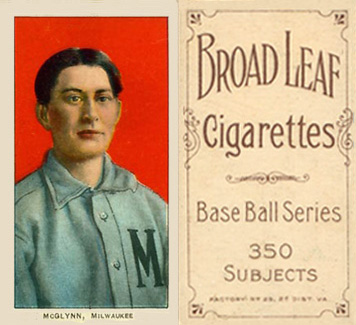 1909 White Borders Broadleaf 350  McGlynn, Milwaukee #319 Baseball Card