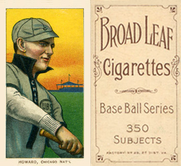 1909 White Borders Broadleaf 350  Howard, Chicago Nat'L #220 Baseball Card