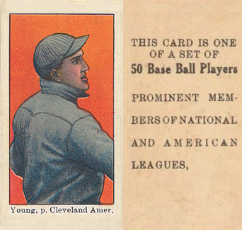 1909 Anonymous "Set of 50" Young, p. Cleveland Amer. # Baseball Card