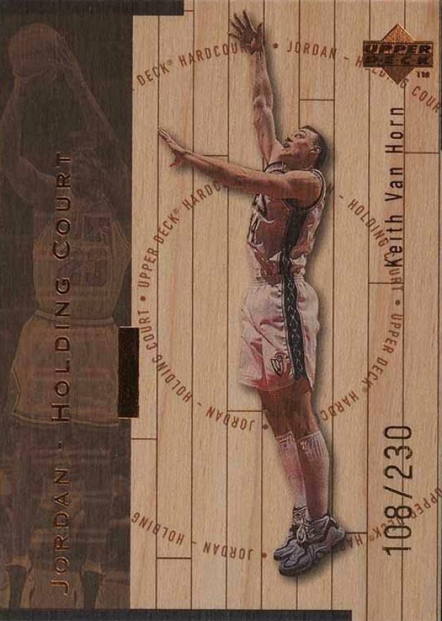 1998 Upper Deck Hardcourt Jordan Holding Court Keith Van Horn/Michael Jordan #J17 Basketball Card