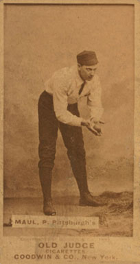 1887 Old Judge Maul, P., Pittsburgh's #298-7a Baseball Card