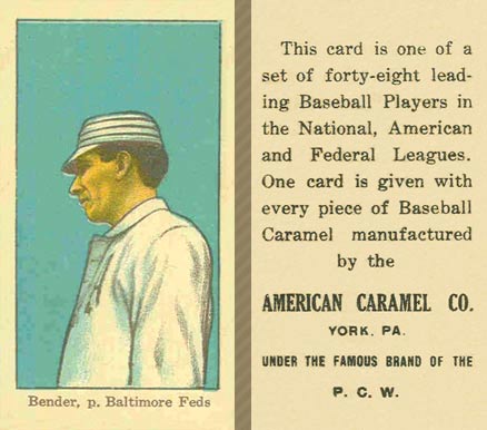 1915 American Caramel Bender, p. Baltimore Feds # Baseball Card